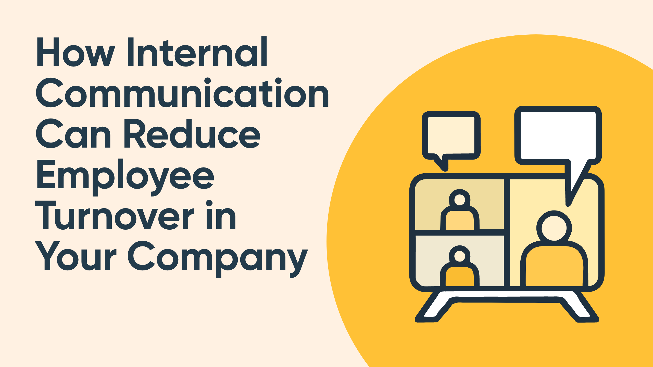 How Internal Communication Can Reduce Employee Turnover in Your Company